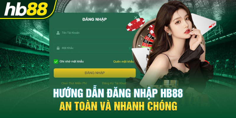 Hướng dẫn đăng nhập vào HB88 cho hội viên mới 