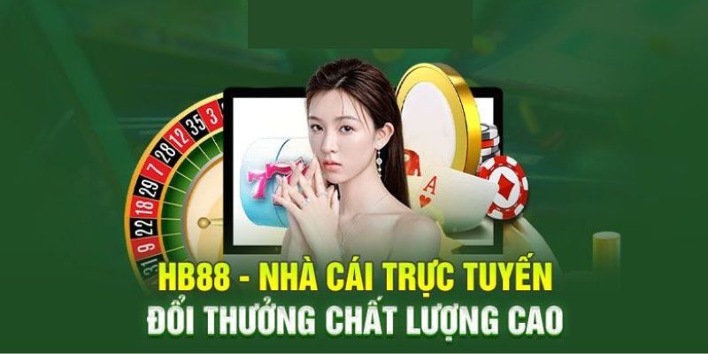 Thông tin tổng quan nhà cái hàng đầu hb88